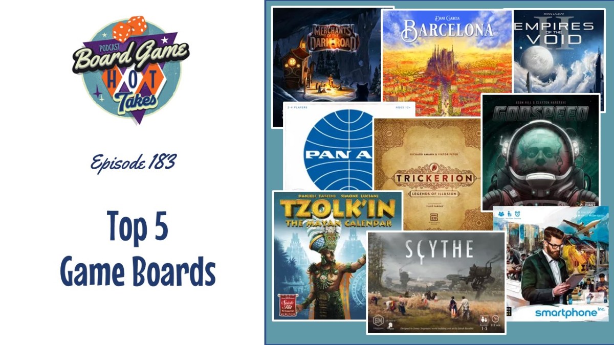 Top 5 Game Boards – Board Game Hot Takes Podcast